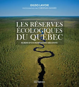 Les réserves écologiques du Québec