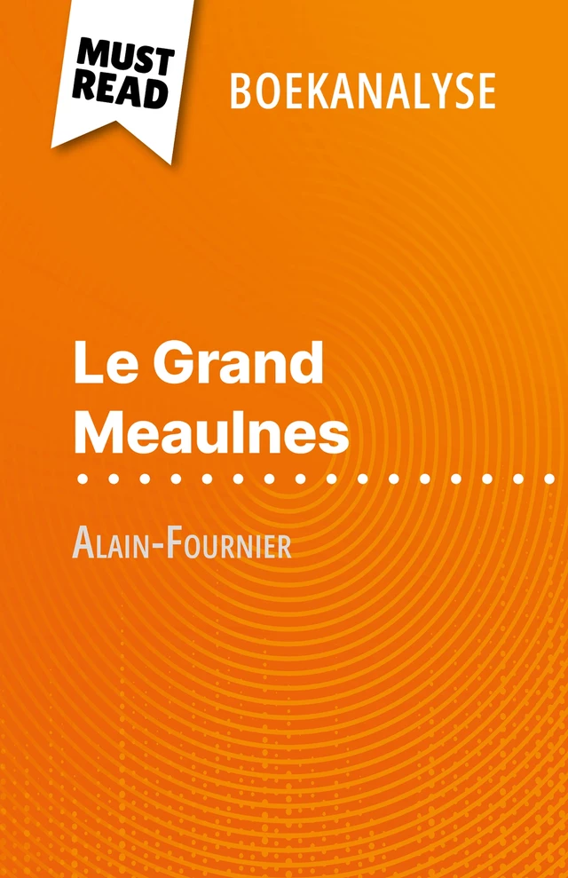 Le Grand Meaulnes - Pauline Coullet - MustRead.com (NL)