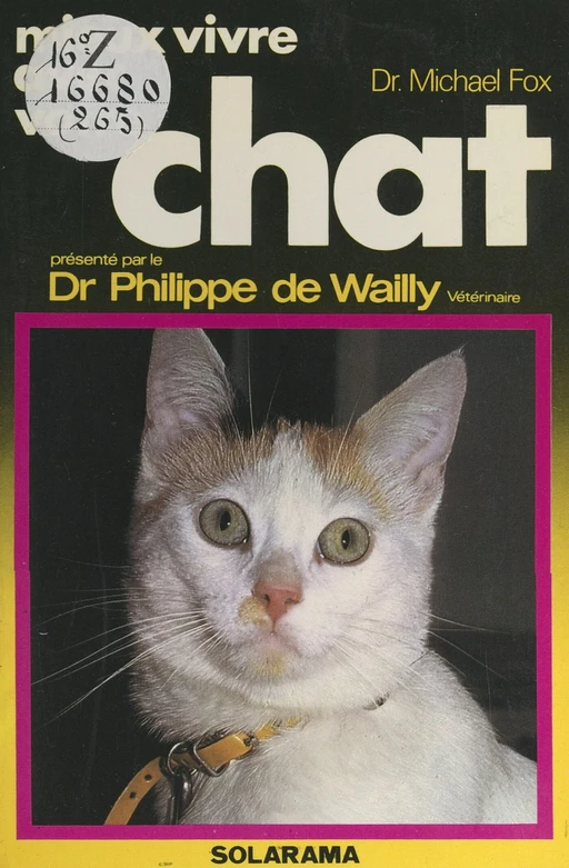 Mieux vivre avec votre chat - Michael Fox - (Solar) réédition numérique FeniXX