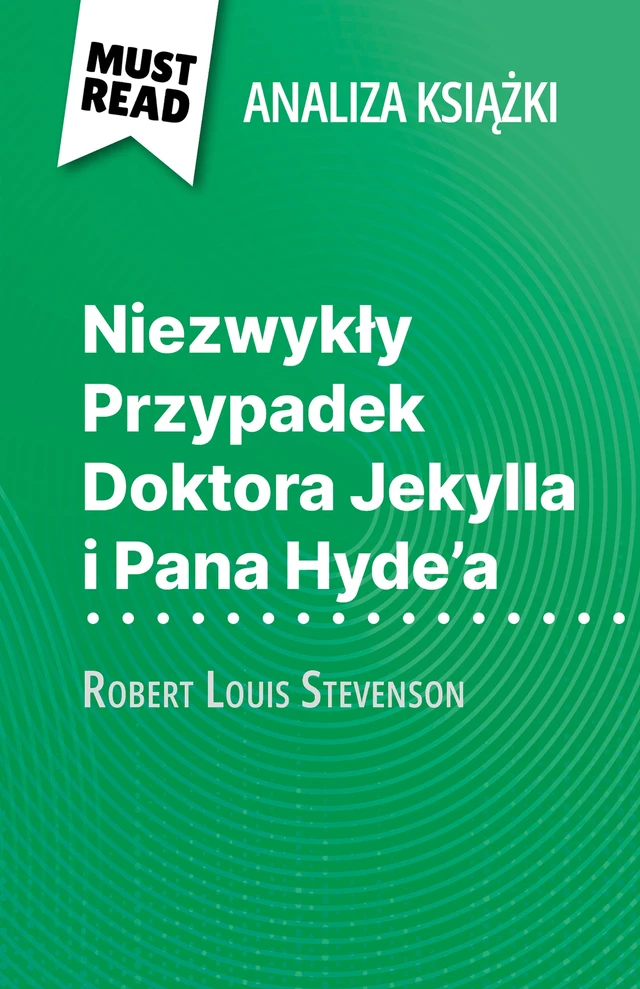 Niezwykły Przypadek Doktora Jekylla i Pana Hyde'a - Marie-Pierre Quintard - MustRead.com (PL)