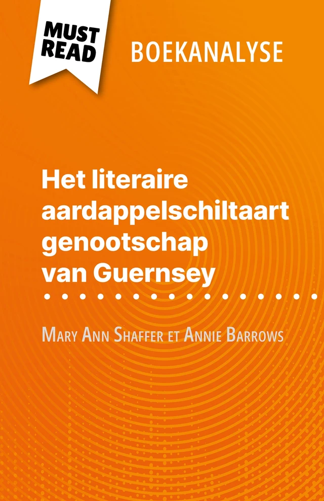 Het literaire aardappelschiltaart genootschap van Guernsey - Célia Ramain - MustRead.com (NL)