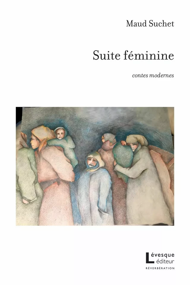 Suite féminine - Maud Suchet - Productions Somme toute