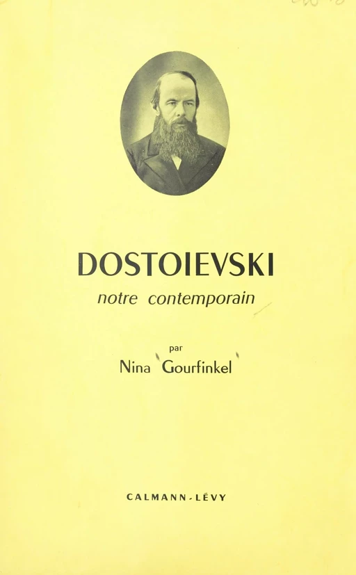 Dostoïevski - Nina Gourfinkel - (Calmann-Lévy) réédition numérique FeniXX