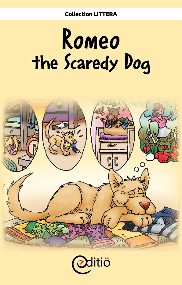 Romeo the Scaredy Dog - Andrée Thibeault - ÉDITIÖ