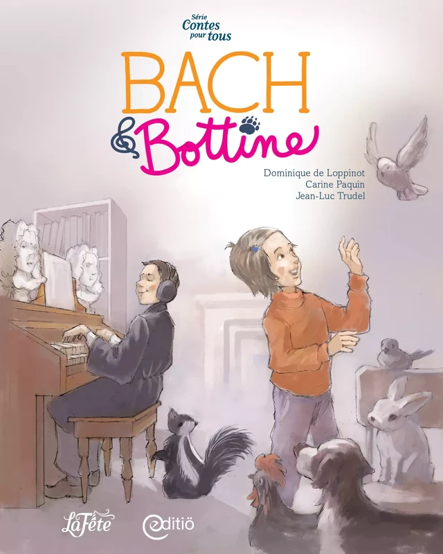 Bach & Bottine - Carine Paquin, Dominique De Loppinot - ÉDITIÖ