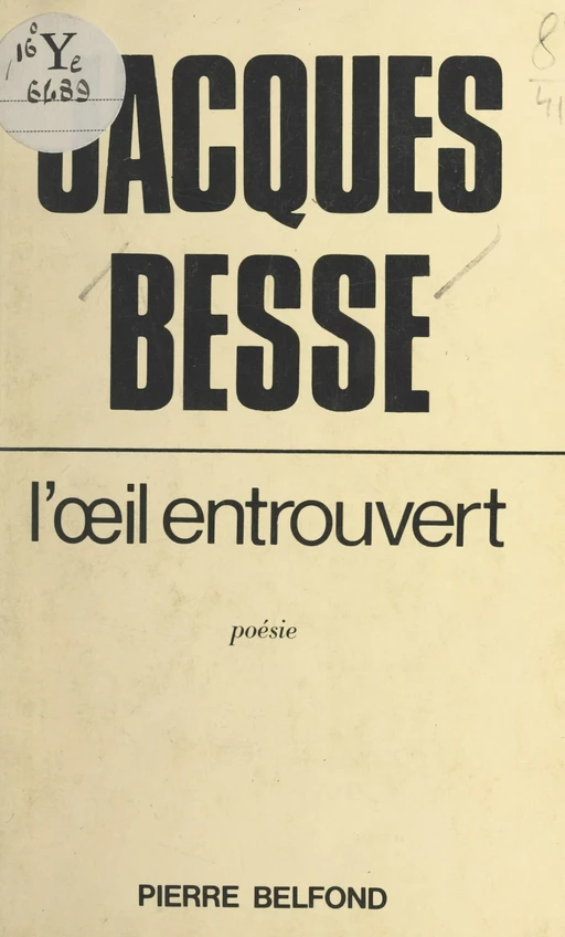 L'œil entrouvert - Jacques Besse - (Belfond) réédition numérique FeniXX