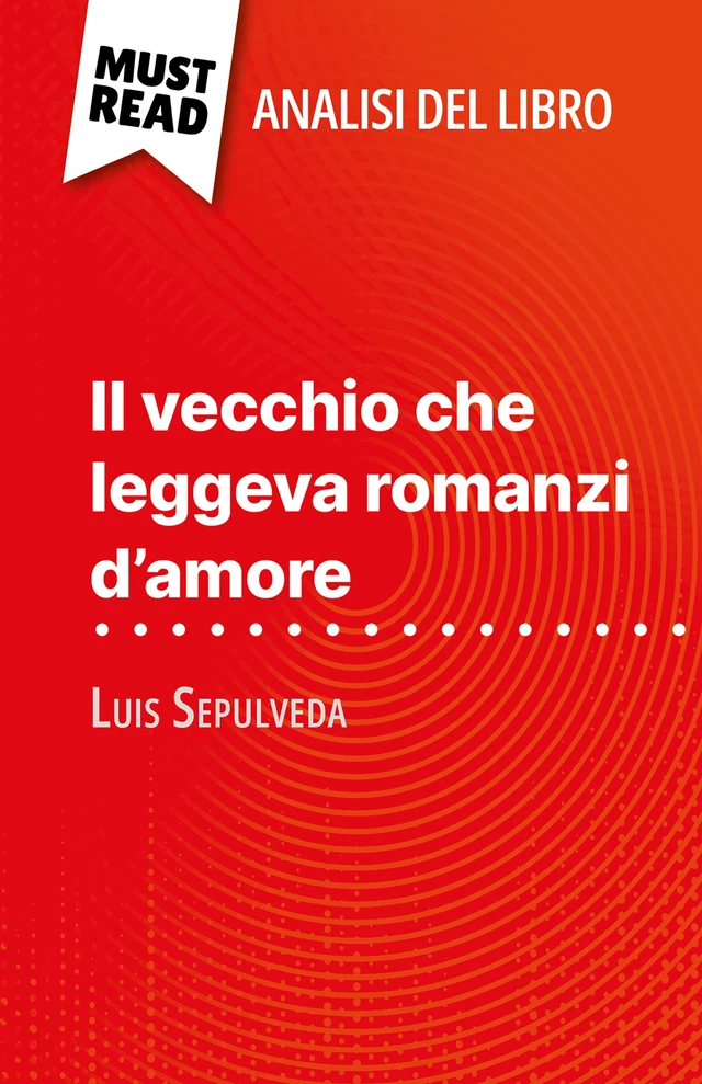 Il vecchio che leggeva romanzi d'amore - Sarah Leo - MustRead.com (IT)