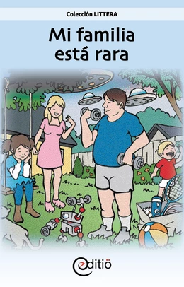 Mi familia está rara