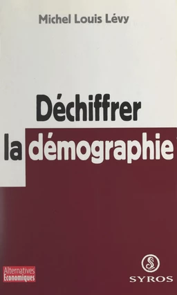 Déchiffrer la démographie