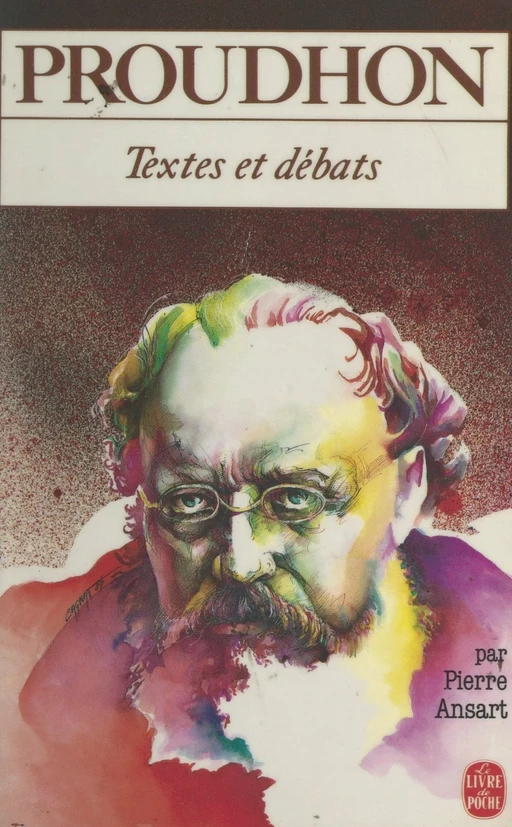 Proudhon - Pierre Ansart - (Le Livre de poche) réédition numérique FeniXX