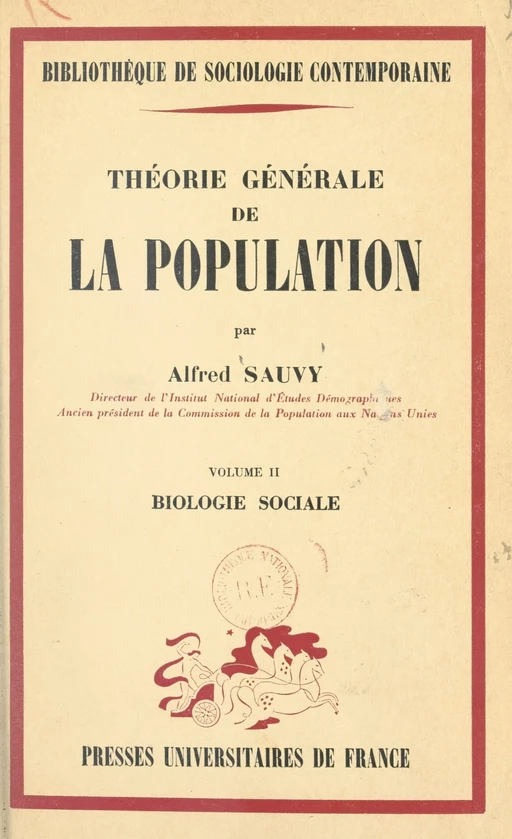 Théorie générale de la population (2). Biologie sociale - Alfred Sauvy - Presses universitaires de France (réédition numérique FeniXX)