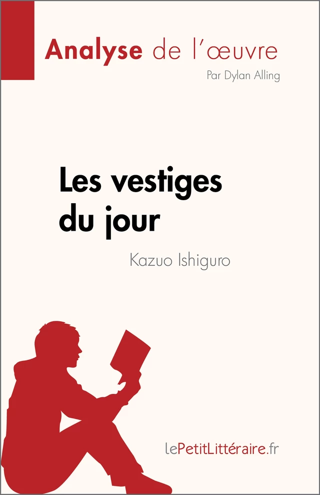 Les vestiges du jour - Dylan Alling - lePetitLitteraire.fr