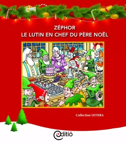 Zéphor le lutin en chef du père Noël