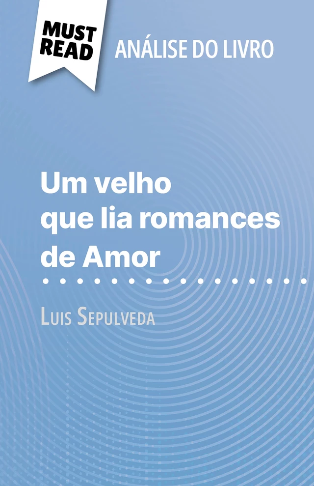 Um velho que lia romances de Amor - Sarah Leo - MustRead.com (PT)