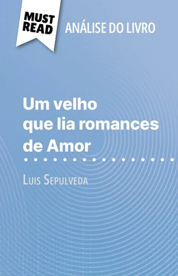 Um velho que lia romances de Amor