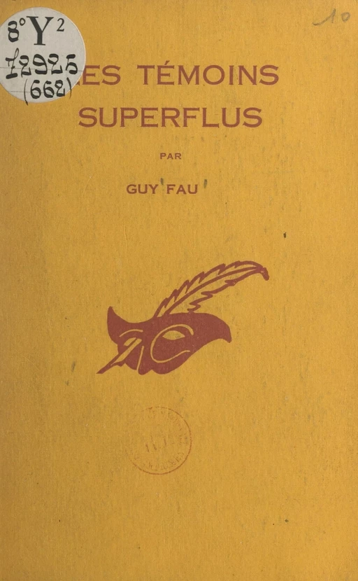 Les témoins superflus - Guy Fau - (Éditions Du Masque) réédition numérique FeniXX