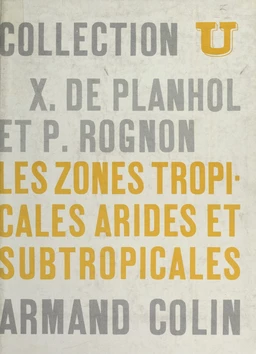 Les zones tropicales arides et subtropicales