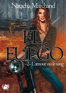 El Fuego - Tome 2