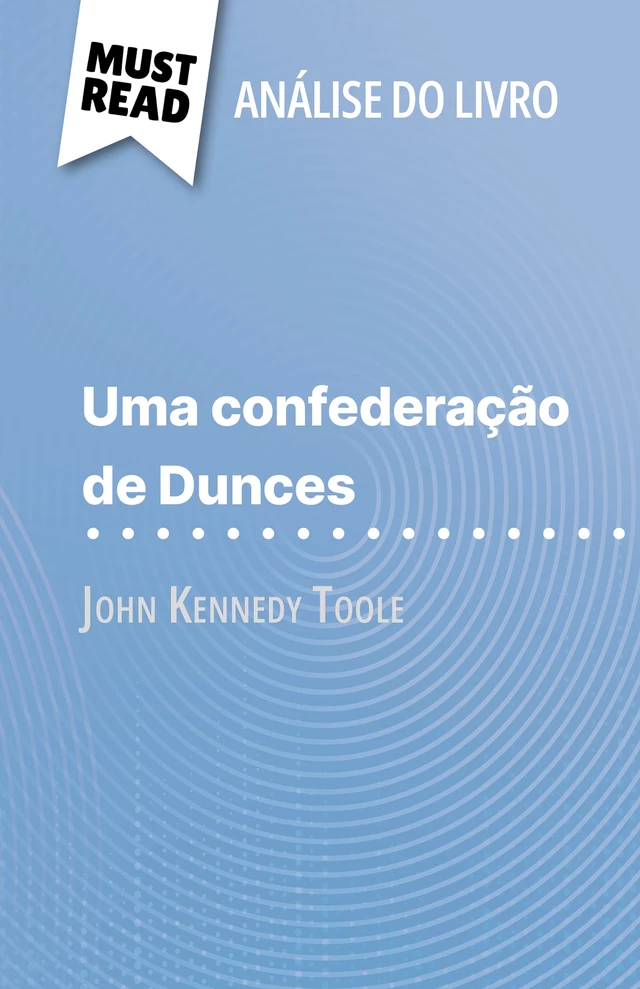 Uma confederação de Dunces - Natalia Torres Behar - MustRead.com (PT)