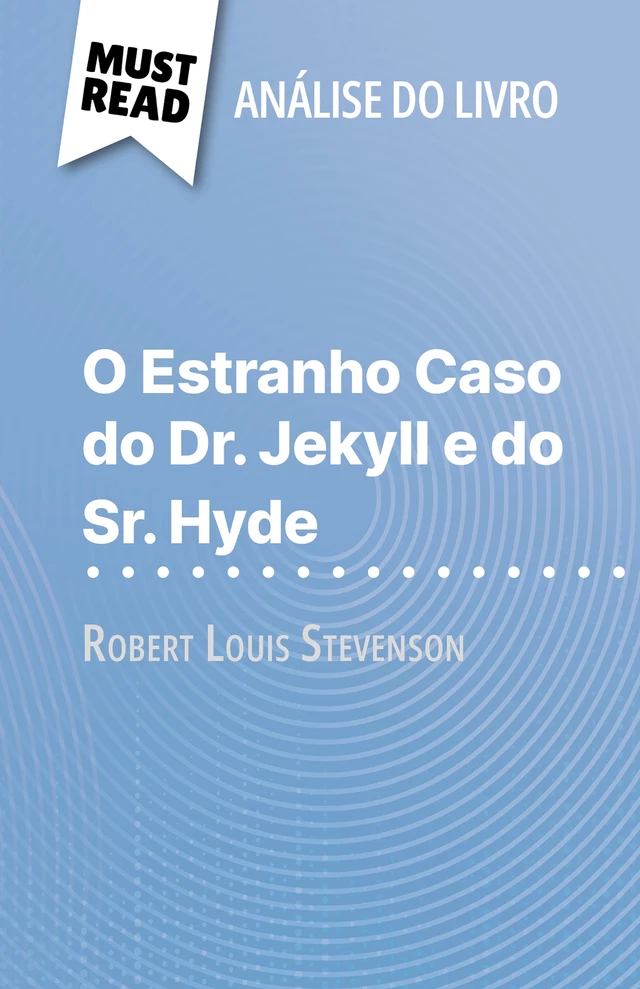 O Estranho Caso do Dr. Jekyll e do Sr. Hyde - Marie-Pierre Quintard - MustRead.com (PT)