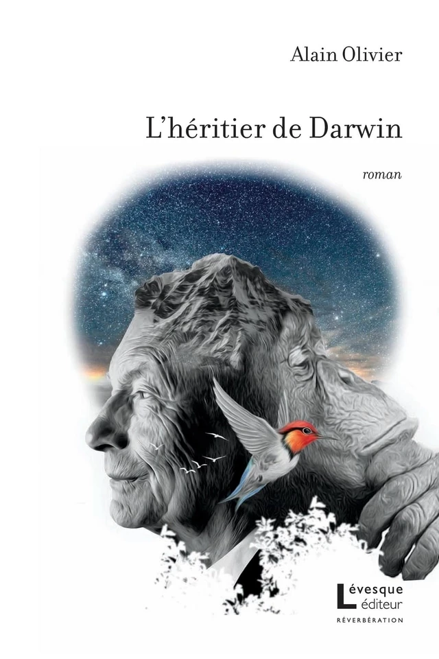 L'héritier de Darwin - Alain Olivier - Productions somme toute