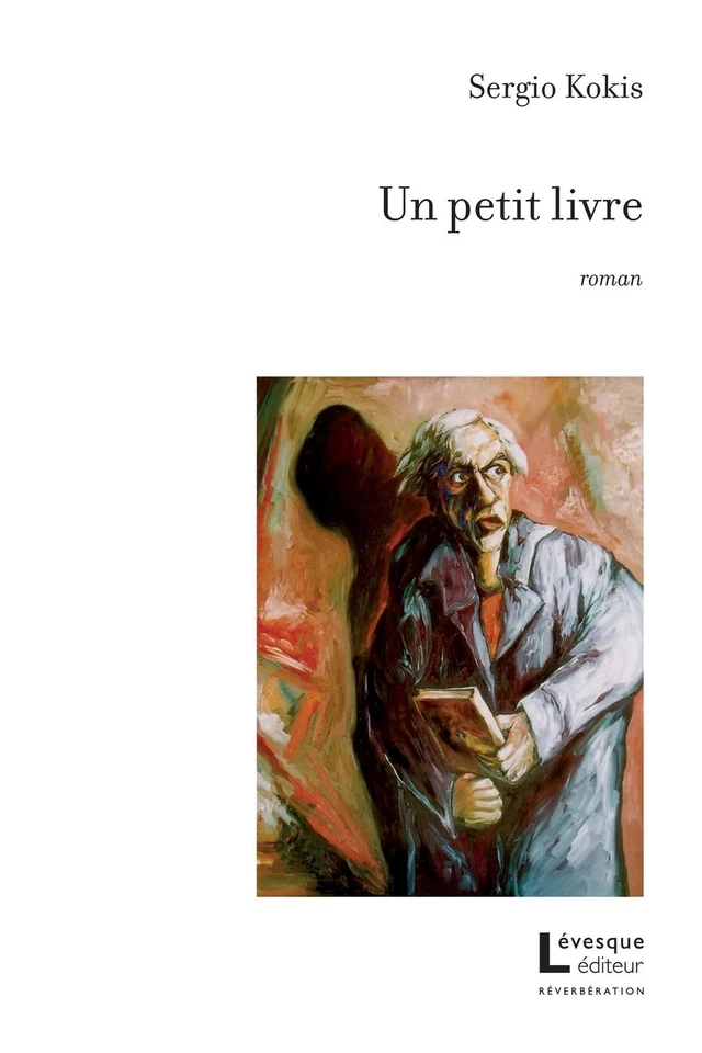 Un petit livre - Sergio Kokis - Productions Somme toute