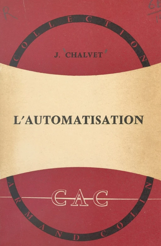 L'automatisation - Marcel Chalvet - (Armand Colin) réédition numérique FeniXX