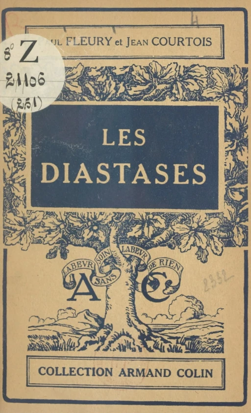 Les diastases - Jean Courtois, Paul Fleury - (Armand Colin) réédition numérique FeniXX