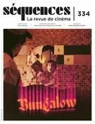 Séquences : la revue de cinéma. No. 334, Printemps 2023 - Jason Béliveau, Ismaël Houdassine, Jules Couturier, Claire Valade, Alain P. Jacques, Camille Sainson, Jérôme Delgado, Mathieu Bédard, Jean Beaulieu, Pierre-Alexandre Fradet, Daniel Racine, Naomie Décarie-Daigneault, Guillaume Potvin, Yves Laberge, Guilhem Caillard, Julie Vaillancourt, John Harbour, Denis Desjardins, Jean-Philippe Desrochers, Esther Baslé, Jean-Pascal De la France, Virginie Pronovost - La revue Séquences Inc.