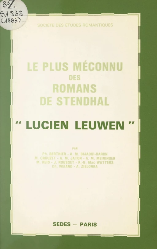 Le plus méconnu des romans de Stendhal, Lucien Leuwen -  Collectif,  Société des études romantiques et dix-neuviémistes - (Sedes) réédition numérique FeniXX