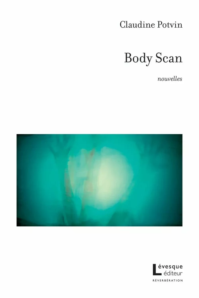 Body Scan - Claudine Potvin - Productions somme toute