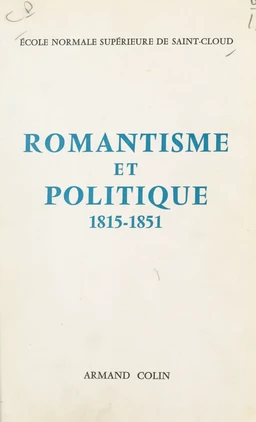 Romantisme et politique, 1815-1851