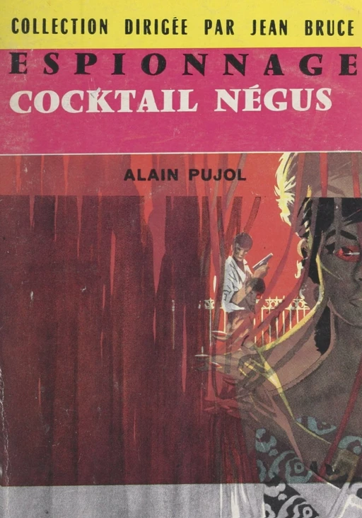 Cocktail négus - Alain Pujol - (Presses de la Cité) réédition numérique FeniXX