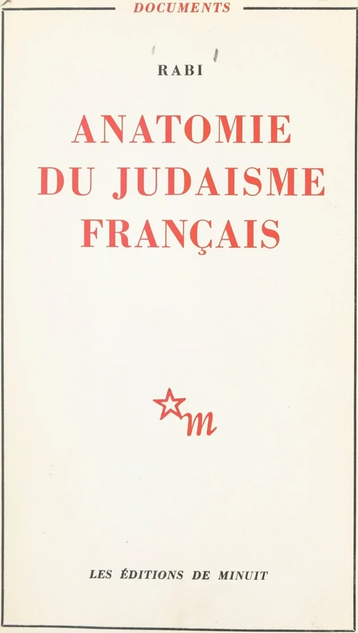 Anatomie du judaïsme français -  Rabi - (Les Éditions de Minuit) réédition numérique FeniXX