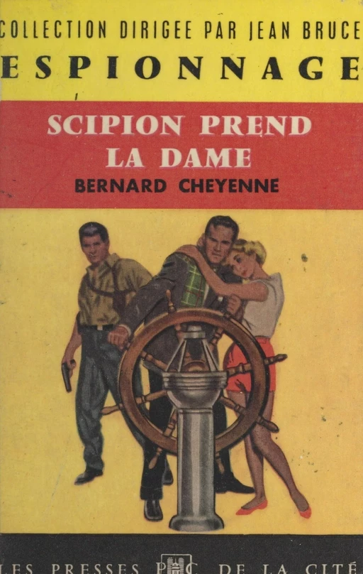 Scipion prend la dame - Bernard Cheyenne - (Presses de la Cité) réédition numérique FeniXX