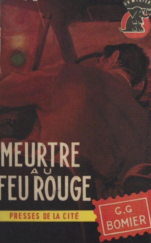 Meurtre au feu rouge - Georges-Gabriel Bomier - (Presses de la Cité) réédition numérique FeniXX