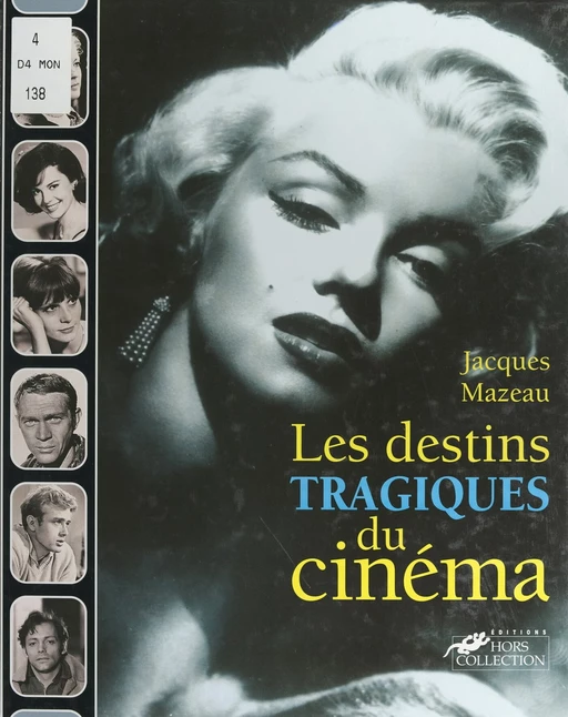 Les destins tragiques du cinéma - Jacques Mazeau - (Hors collection) réédition numérique FeniXX