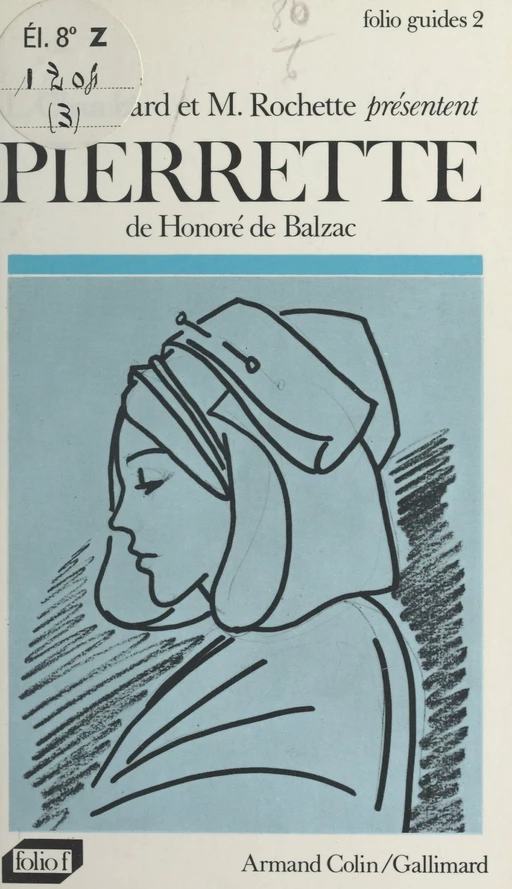 Pierrette, de Honoré de Balzac - Lucette Chambard, Marguerite Rochette - (Armand Colin) réédition numérique FeniXX