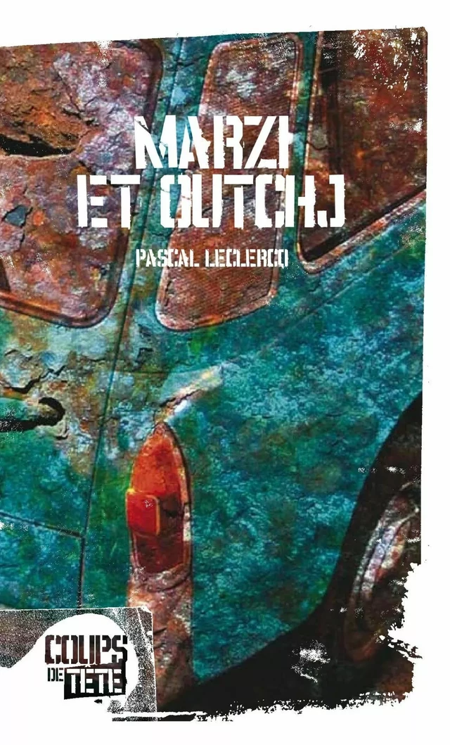 Marzi et Outchj - Pascal Leclercq - Productions Somme toute