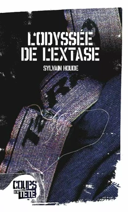 L'odyssée de l'extase