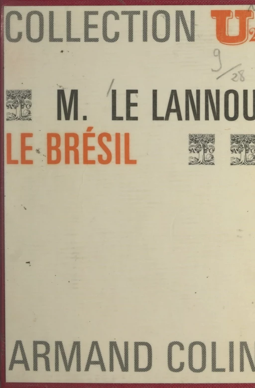 Le Brésil - Maurice Le Lannou - (Armand Colin) réédition numérique FeniXX