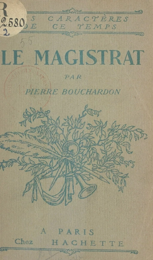 Le magistrat - Pierre Bouchardon - (Hachette) réédition numérique FeniXX