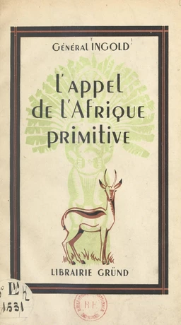 L'appel de l'Afrique primitive