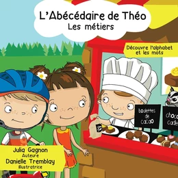 L'Abécédaire de Théo - Les métiers