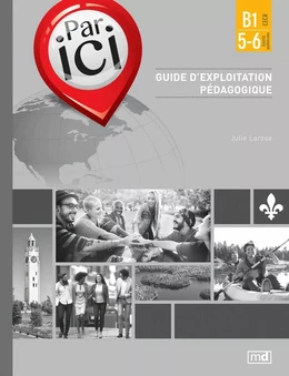 Par ici - Guide d'exploitation pédagogique, Niveau B1 / 5-6