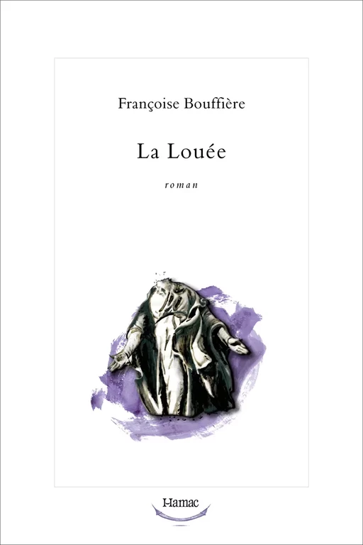 La Louée - Françoise Bouffière - Productions Somme toute