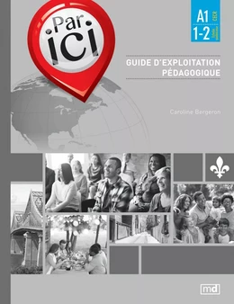 Par ici - Guide d’exploitation pédagogique, Niveau A1 / 1-2