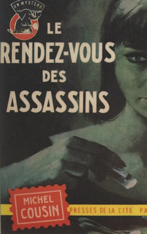 Le rendez-vous des assassins - Michel Cousin - (Presses de la Cité) réédition numérique FeniXX