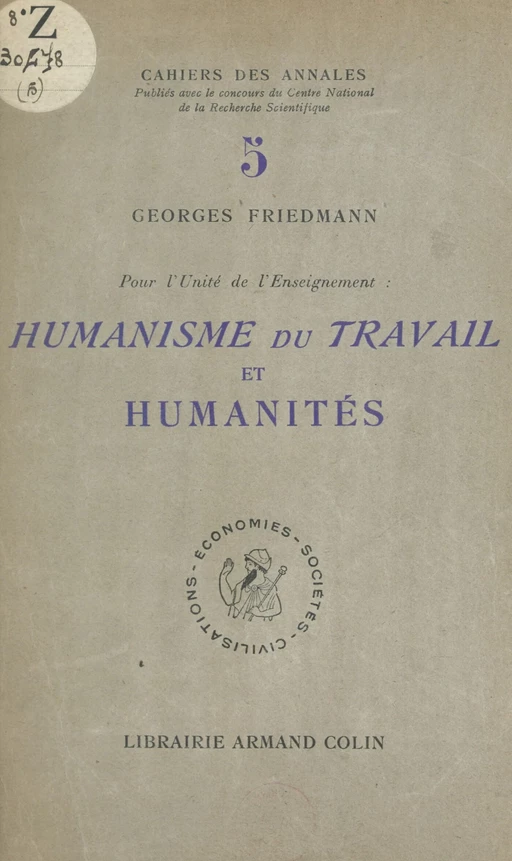 Pour l'unité de l'enseignement : humanisme du travail et humanités - Georges Friedmann - (Dunod) réédition numérique FeniXX