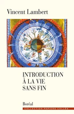 Introduction à la vie sans fin